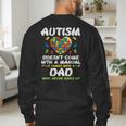 Autism Doesnt Come With Manual Dad Puzzle Awareness Men Men's Sweatshirt Back Print