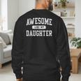 Awesome Like My Daughter Father's Day Dad Daddy Men's Sweatshirt Back Print