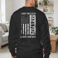ON Back I Have Two Titles Dad Papa Fathers Day Grandpa Papa Men's Sweatshirt Back Print