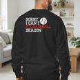 Baseball Mom Dad Sorry I Can'T It'S Baseball Season Men's Sweatshirt Back Print