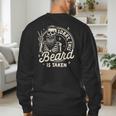 Bearded Dad Daddy Father’s Day Sorry This Beard Is Taken Men's Sweatshirt Back Print