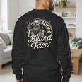 Bearded Dad Daddy Papa Father’s Day Resting Beard Face Men's Sweatshirt Back Print