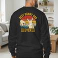 Best Bunny Dad Ever Rabbit Lover Father Pet Rabbit Men's Sweatshirt Back Print