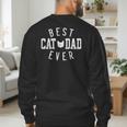 Best Cat Dad Ever For Daddy Father's Day Birthday For Men Men's Sweatshirt Back Print
