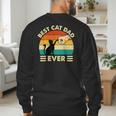 Best Cat Dad Ever Cat Lover Kitten Owner Kitty Men's Sweatshirt Back Print