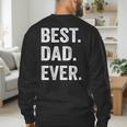 Best Dad EverShirt Men Husband Men's Sweatshirt Back Print