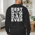 Best Dog Dad Ever Shirt Dog Father Men Women Girls Kids Men's Sweatshirt Back Print