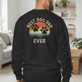 Best Dog Dad Ever Vintage Father's Day Dog Lover Men's Sweatshirt Back Print