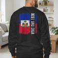 Best Haitian Dad Ever Haiti Daddy Father's Day Men's Sweatshirt Back Print