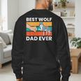 Best Wolf Dad Ever Men's Sweatshirt Back Print