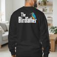 The Bird Father Bird Watching Meme Birder Dad Men's Sweatshirt Back Print