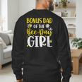 Bonus Dad Of The Bee Day Girl Birthday Party Family Men's Sweatshirt Back Print