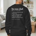Bonus Dad Dictionary Definition For Your Step Dad Men's Sweatshirt Back Print
