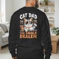 Cat Dad The Man The Myth The Snack Dealer Men's Sweatshirt Back Print