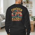 Chicken Daddy Farmer For Men Men's Sweatshirt Back Print Chicken Daddy Farmer For Men Men's Sweatshirt Back Print