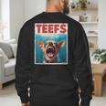 Chihuahua Teefs Top Teeth Chi Jowls Paws Dog Mom Dad Men's Sweatshirt Back Print Chihuahua Teefs Top Teeth Chi Jowls Paws Dog Mom Dad Men's Sweatshirt Back Print