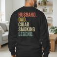 Cigar Lover For Dad Men Vintage Cigar Saying Men's Sweatshirt Back Print