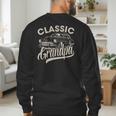 Classic Grandpa Saying Car Lover Men Dad Papa Grandpa Men's Sweatshirt Back Print