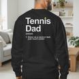 Cool Tennis Novelty For Men Dad Tennis Lover Tennis Player Men's Sweatshirt Back Print