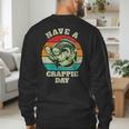 Have A Crappie Day Retro Fishing Sarcastic Dad Men's Sweatshirt Back Print Have A Crappie Day Retro Fishing Sarcastic Dad Men's Sweatshirt Back Print