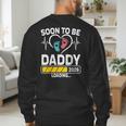 Dad To Be 2026 Loading Dad Est 2026 Promoted To Daddy Men's Sweatshirt Back Print