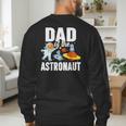 Dad Of The Astronaut Space Astronaut Birthday Family Men's Sweatshirt Back Print Dad Of The Astronaut Space Astronaut Birthday Family Men's Sweatshirt Back Print