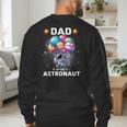 Dad Of The Astronaut Space Theme First Birthday Party Men's Sweatshirt Back Print