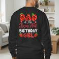 Dad Of The Berry First Birthday Of Girl Strawberry Men's Sweatshirt Back Print