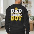 Dad Of The Birthday Boy Construction Birthday Party Hat Men Men's Sweatshirt Back Print