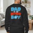 Dad Of The Birthday Boy Dog Lover Birthday Family Men's Sweatshirt Back Print