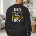 Dad Of The Birthday Boy Matching Construction Crew B-Day Men's Sweatshirt Back Print