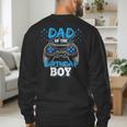 Dad Of The Birthday Boy Matching Video Gamer Birthday Party Men's Sweatshirt Back Print
