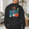 Dad Of The Birthday Boy Sports Matching Family Men's Sweatshirt Back Print