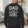 Dad Of The Birthday Girl Father's Day Men Men's Sweatshirt Back Print Dad Of The Birthday Girl Father's Day Men Men's Sweatshirt Back Print