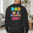 Dad Of The Birthday Girl Painting Art Birthday Girl Family Men's Sweatshirt Back Print