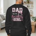 Dad Of The Birthday Girl Pink Bow Flower Birthday Girl Men's Sweatshirt Back Print