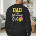 Dad Of The Birthday Girl Softball Player Theme B-Day Daddy Men's Sweatshirt Back Print