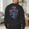 Dad Of The Birthday Mermaid Party Matching Family Daddy Men's Sweatshirt Back Print