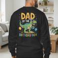 Dad Of The Birthday Party Outfit Dinosaur Squad Daddy Men's Sweatshirt Back Print Dad Of The Birthday Party Outfit Dinosaur Squad Daddy Men's Sweatshirt Back Print