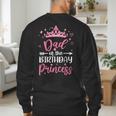 Dad Of The Birthday Princess Birthday Girl Kid Family Men's Sweatshirt Back Print