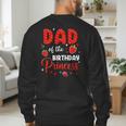 Dad Of The Birthday Princess Strawberry Theme Bday Party Men's Sweatshirt Back Print
