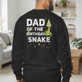 Dad Of The Birthday Snake Themed Birthday Party Men's Sweatshirt Back Print