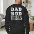 Dad Bod In Progress Men's Sweatshirt Back Print