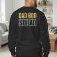 Dad Bod Squad Shirt Men Fathers Day Men's Sweatshirt Back Print Dad Bod Squad Shirt Men Fathers Day Men's Sweatshirt Back Print
