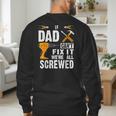 If Dad Can't Fix It We'Re All Screwed Men's Sweatshirt Back Print