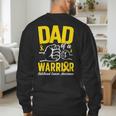 Dad Of A Childhood Cancer Warrior Childhood Cancer Awareness Men's Sweatshirt Back Print Dad Of A Childhood Cancer Warrior Childhood Cancer Awareness Men's Sweatshirt Back Print
