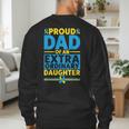 Dad Of An Extraordinary Daughter Down Syndrome Awareness Day Men's Sweatshirt Back Print
