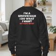 Dad Father I'm A Grown Man I Do What My Kids Want Men's Sweatshirt Back Print