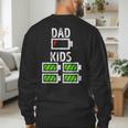 Dad Of Four Low Battery Father Of 4 Kids Dad Men's Sweatshirt Back Print