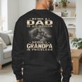 Being a Dad Is An Honor Grandpa Is Priceless Fathers Day Men's Sweatshirt Back Print